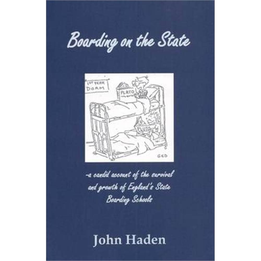 Boarding on the State (Paperback) - John Haden